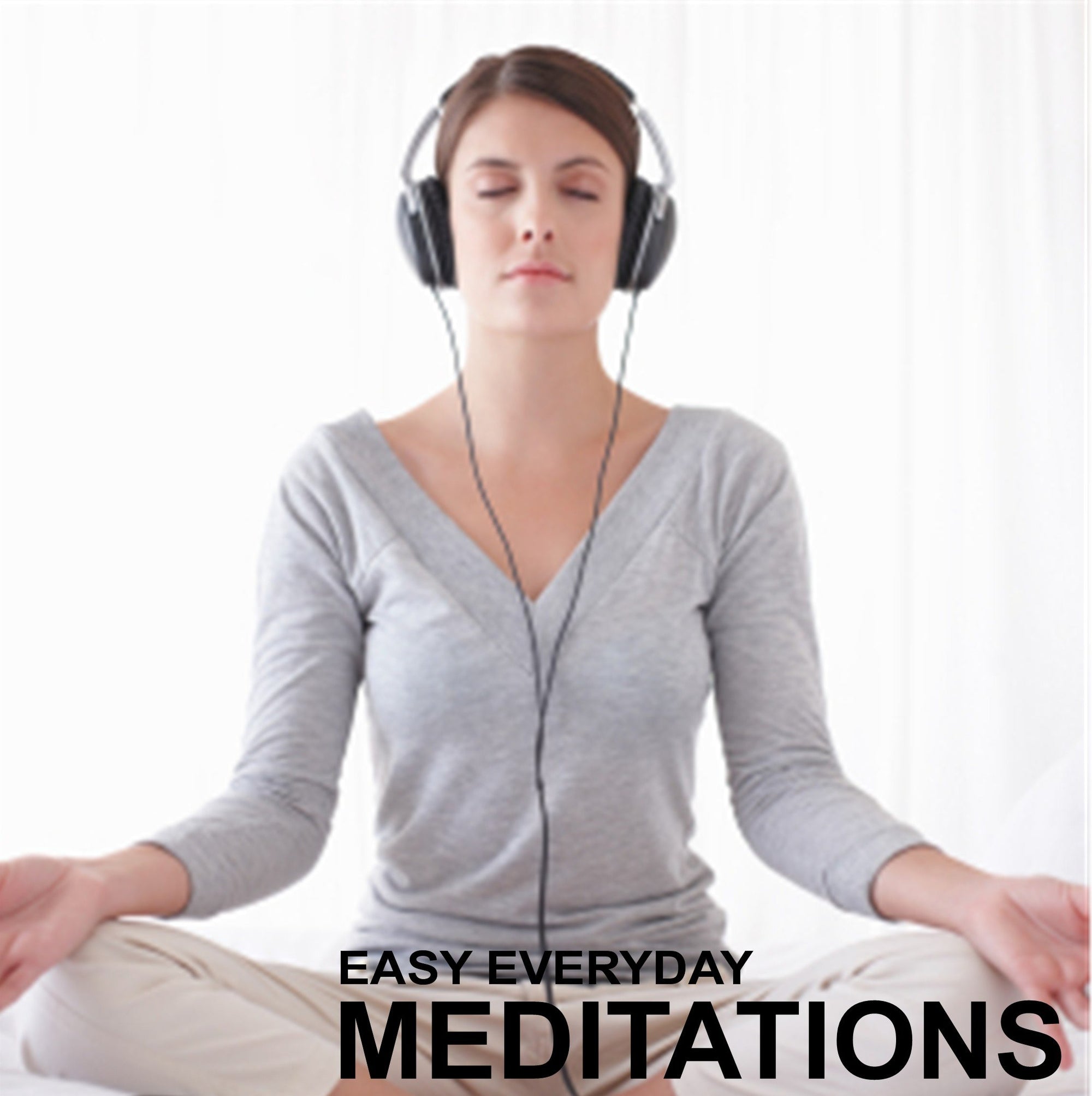 Easy Everyday Yoga Meditations 