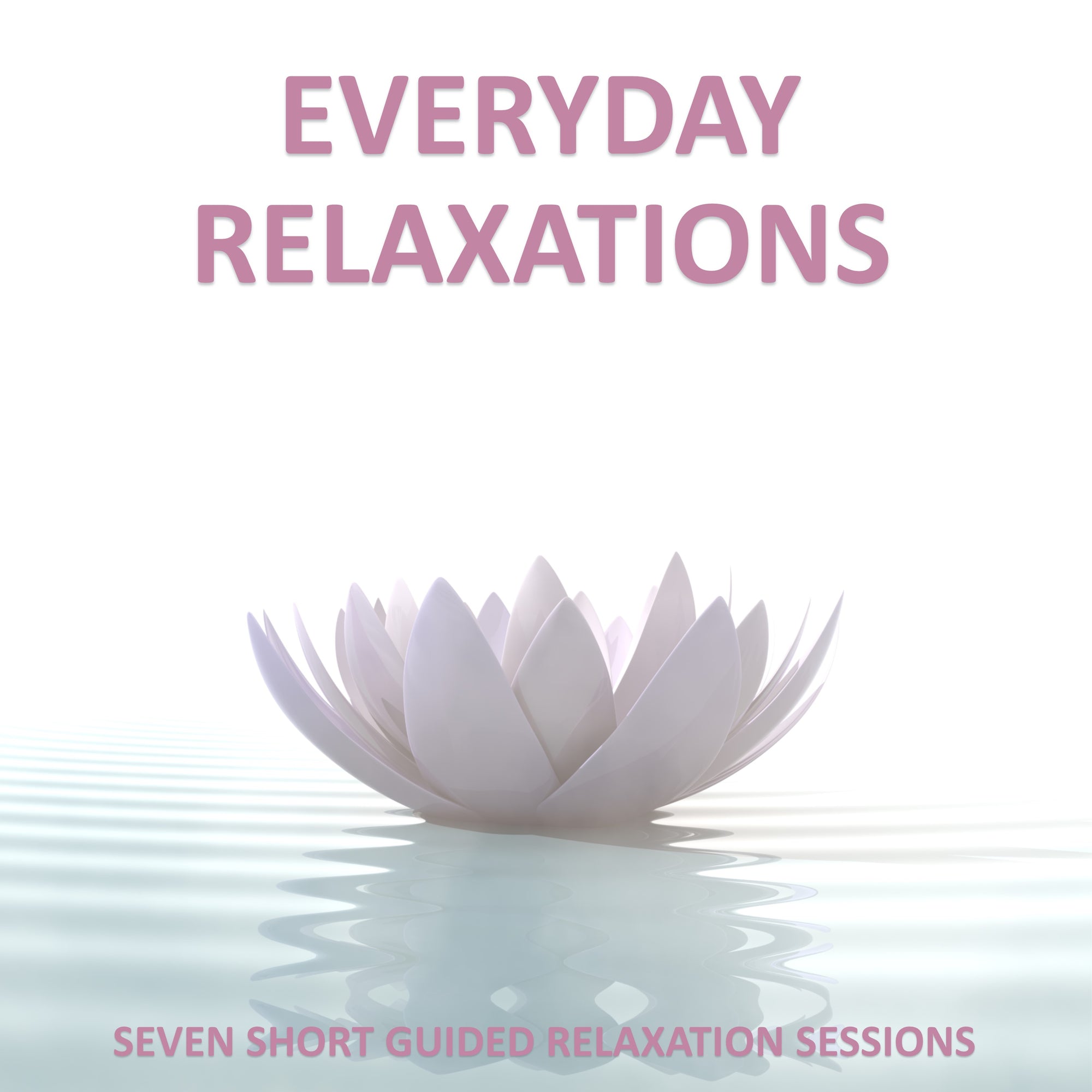 Everyday Yoga Relaxations