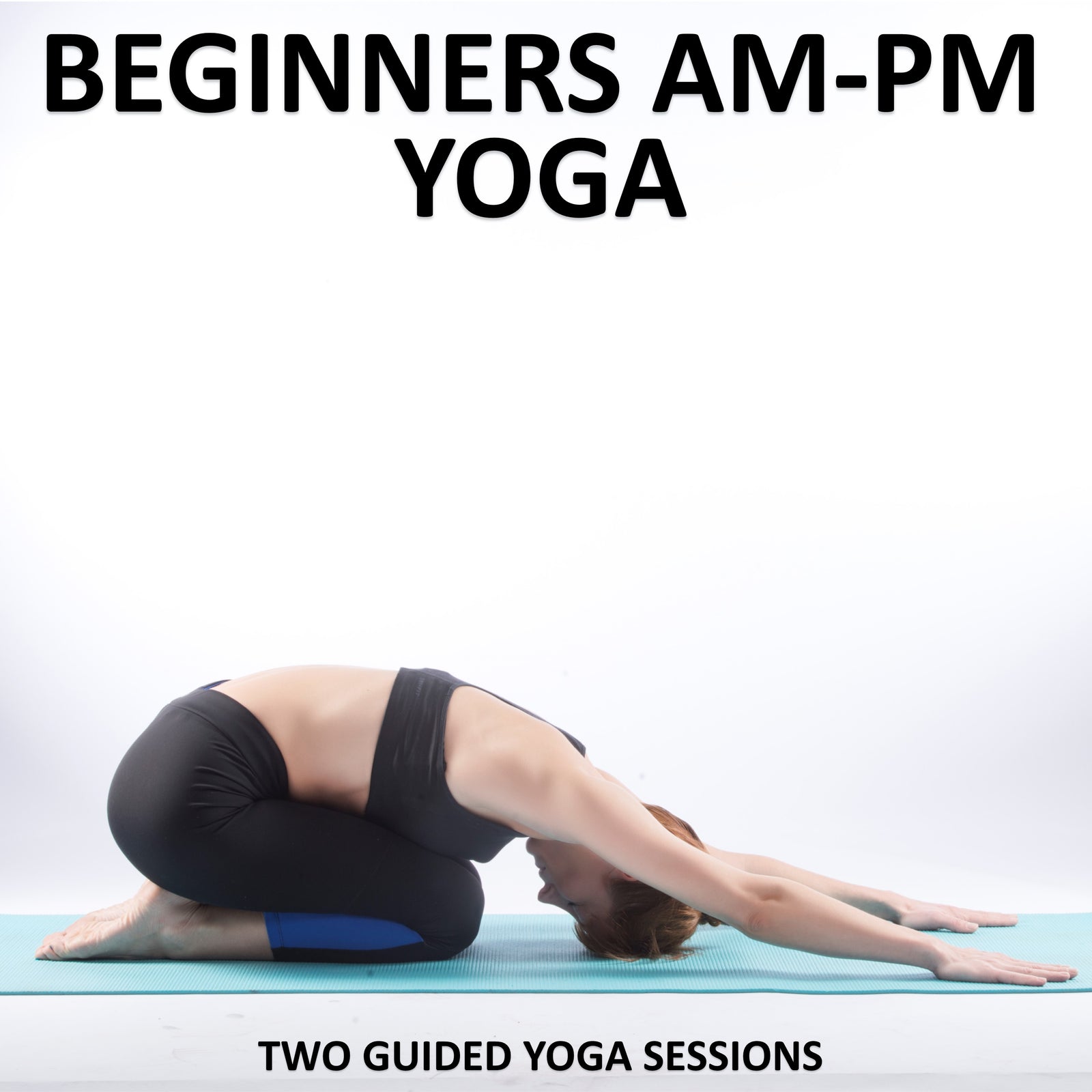 Beginners AM-PM Yoga