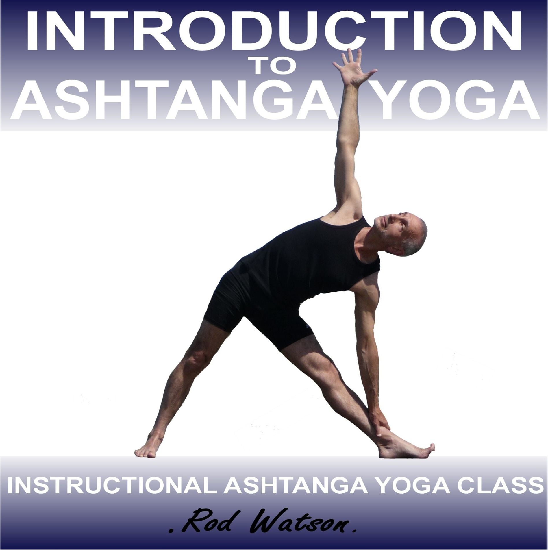 Introduction to Ashtanga Yoga