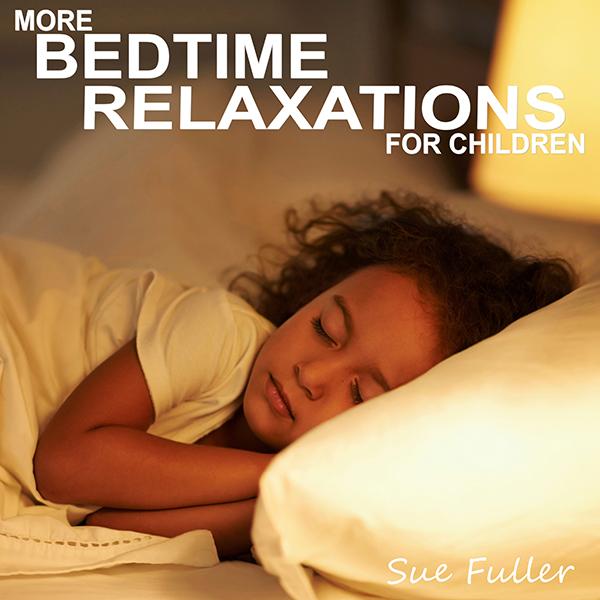 More Bedtime Yoga Relaxations for Children