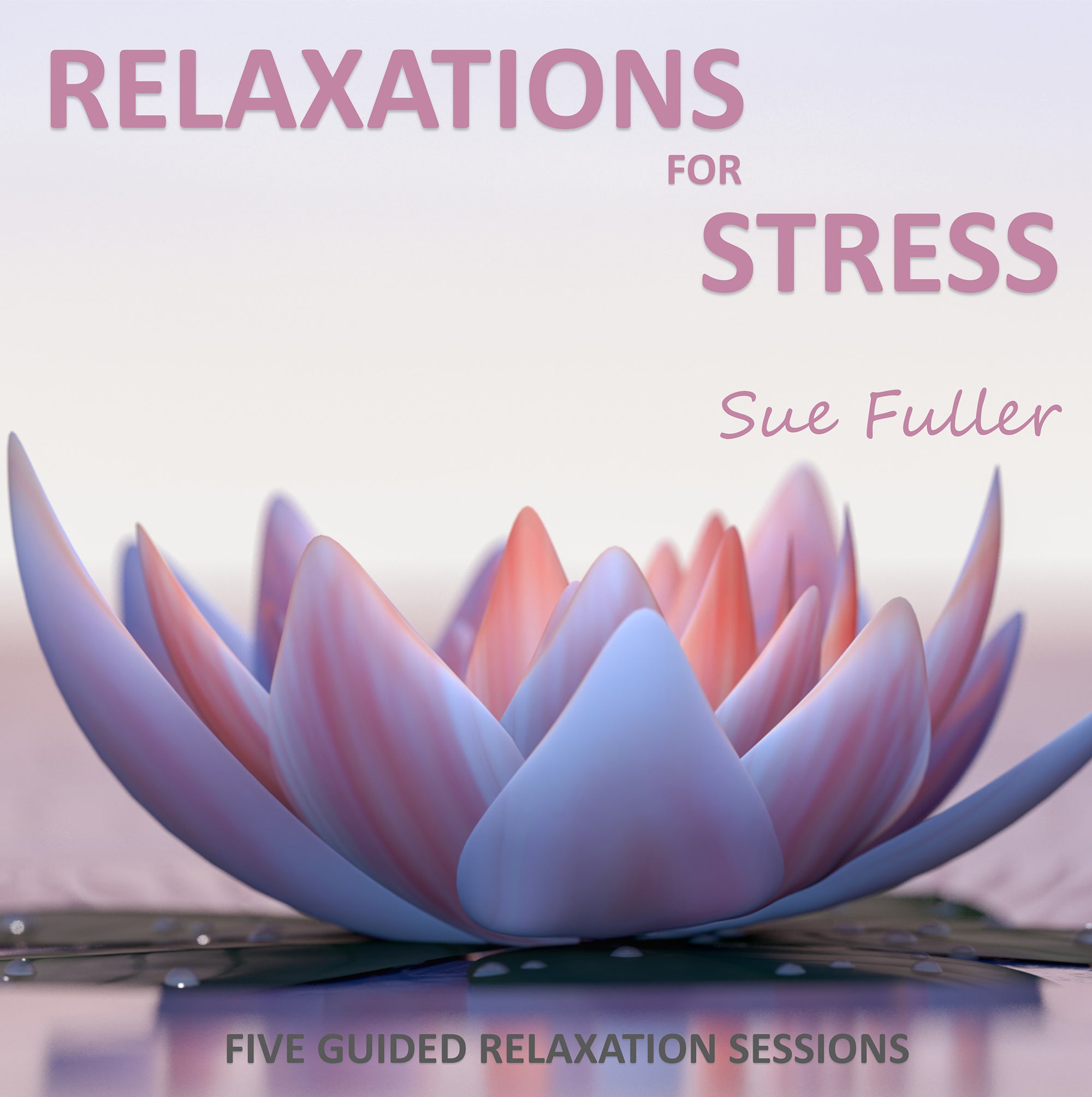 Yoga Relaxations for Stress