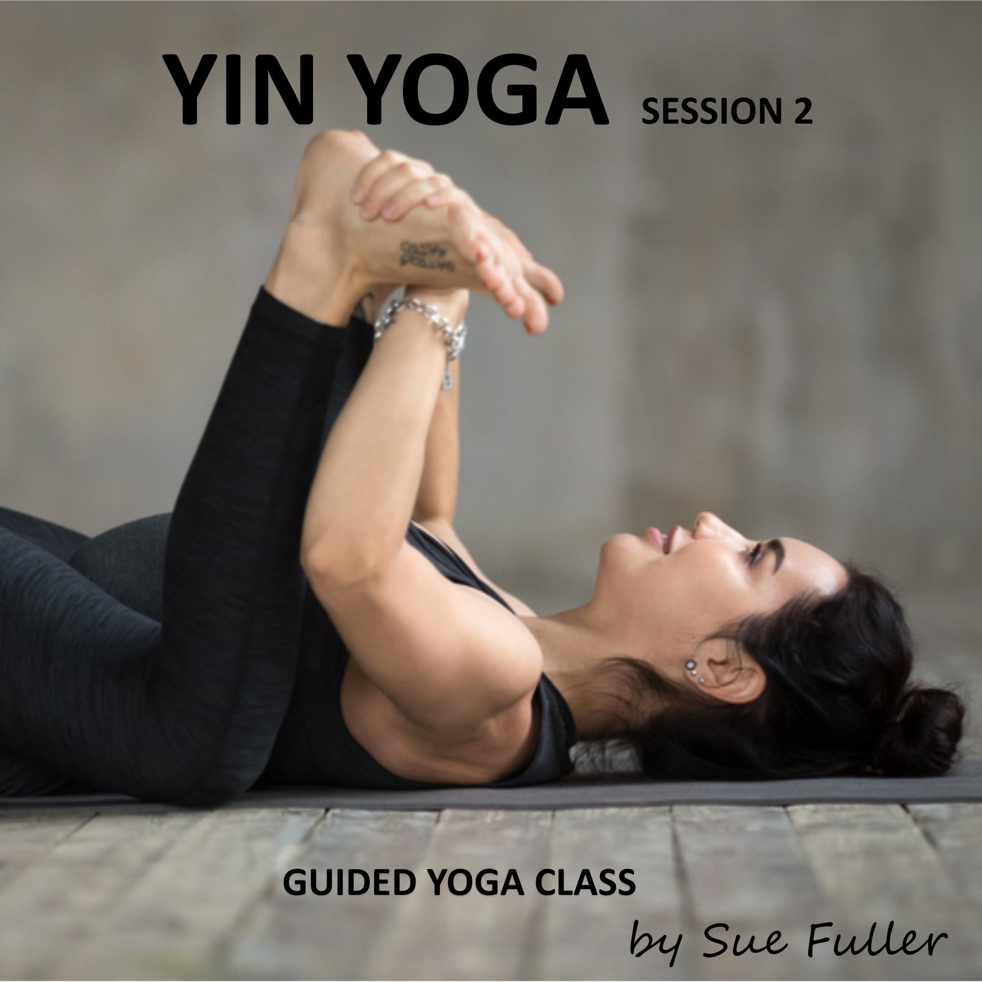 Yin Yoga Session 2