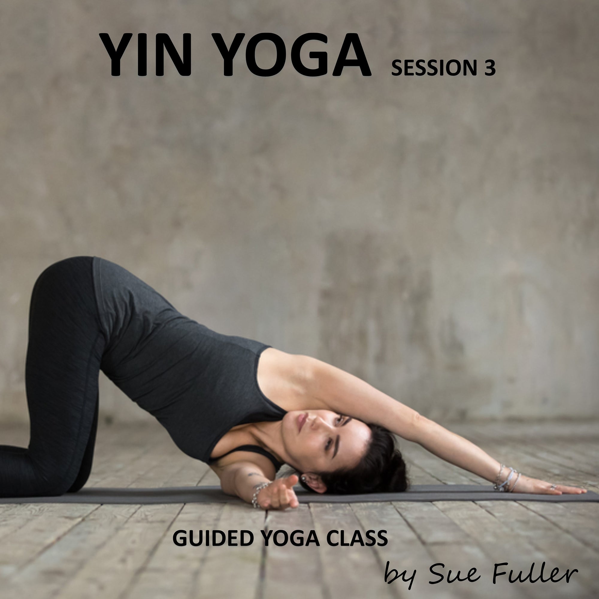 Yin Yoga Session 3